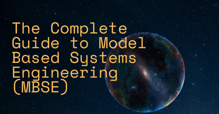 The Complete Guide to Model Based Systems Engineering (MBSE) – Valispace