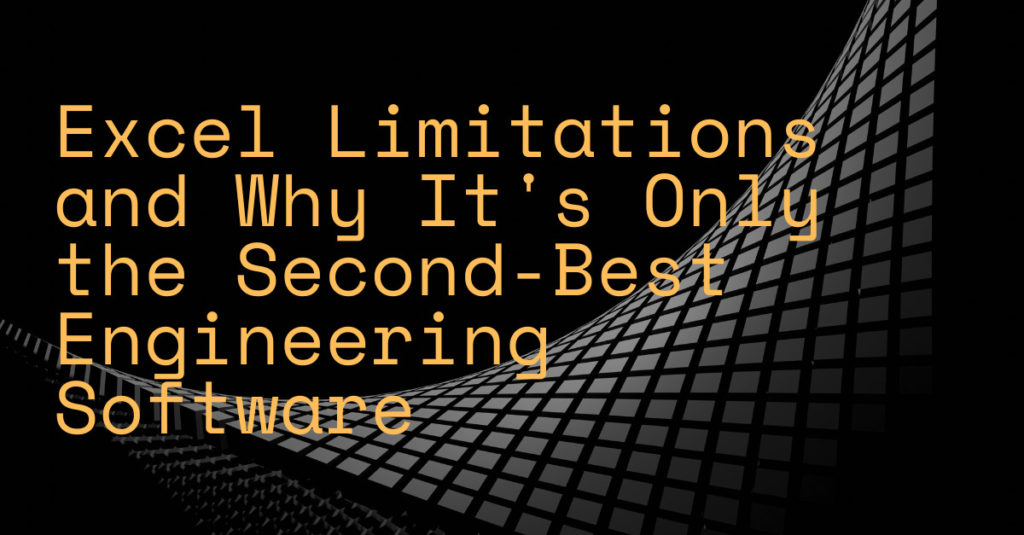 Microsoft Excel Limitations and Why It’s Only the Second-Best ...